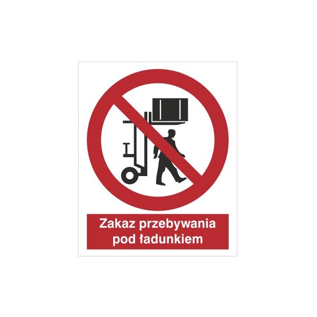 Znak zakaz przebywania pod ładunkiem (617)