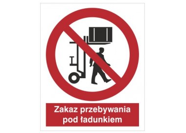 Znak zakaz przebywania pod ładunkiem (617)