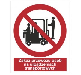 Znak zakaz przewozu osób na urządzenia transportowych (619)