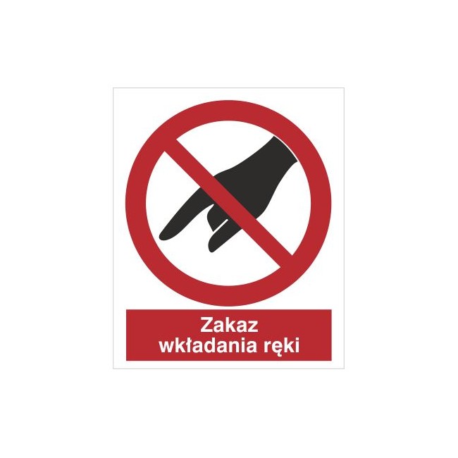 Znak zakaz wkładania ręki (635) Znak zakaz wkładania ręki (635)