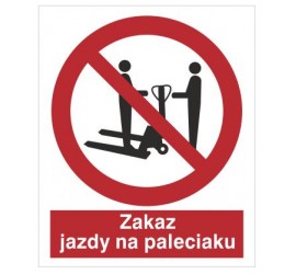 Znak zakaz jazdy na paleciaku (641)