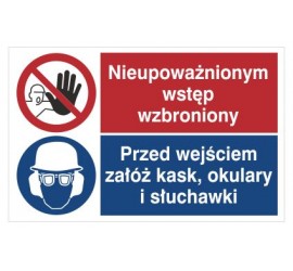 Znak nieupoważnionym wstęp...