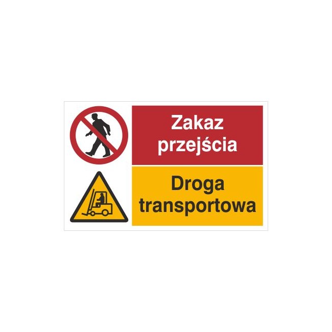 Znak zakaz przejścia. Droga transportowa (520-02)