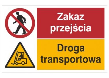 Znak zakaz przejścia. Droga transportowa (520-02)