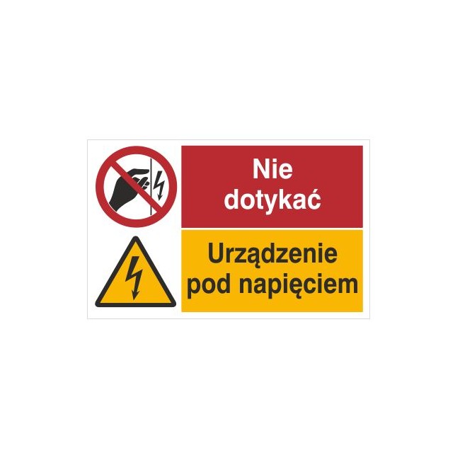 Znak nie dotykać. Urządzenie pod napięciem (520-09)