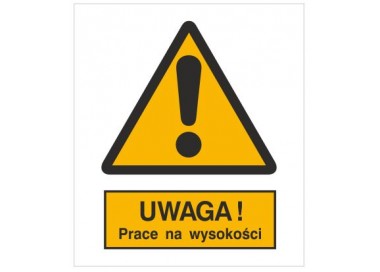 Znak uwaga! Prace na wysokości (301-16)