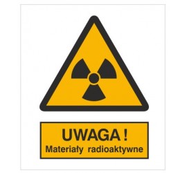 Znak ostrzeżenie przed materiałami radioaktywnymi (304)