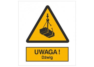 Znak uwaga! Dźwig (305-01)