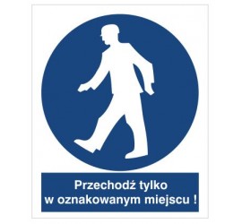 Znak nakaz przechodzenia w oznakowanym miejscu (412)