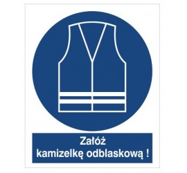 Znak nakaz stosowania kamizelki odblaskowej (431)