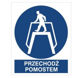 Znak przechodź pomostem (432)