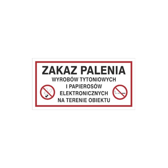 Zakaz palenia wyrobów tytoniowych i pap. Elektr. Na terenie obiektu (209-23)