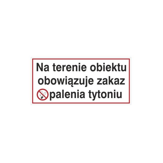 Na terenie obiektu obowiązuje zakaz palenia tytoniu (845)