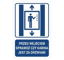 Przed wejściem sprawdź czy kabina jest za drzwiami (856-04)