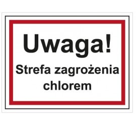 Uwaga! Strefa zagrożenia chlorem (815-07)