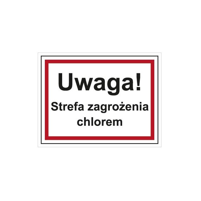 Uwaga! Strefa zagrożenia chlorem (815-07) Uwaga! Strefa zagrożenia chlorem (815-07)