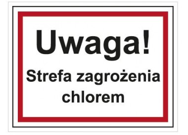 Uwaga! Strefa zagrożenia chlorem (815-07)