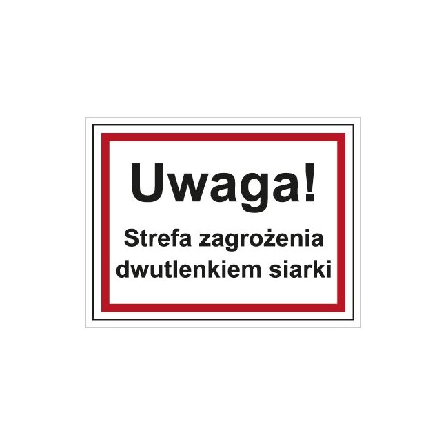 Uwaga! Strefa zagrożenia dwutlenkiem siarki (815-08)