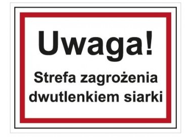 Uwaga! Strefa zagrożenia dwutlenkiem siarki (815-08)