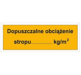 Dopuszczalne obciążenie stropu: …KG/M2 (853)