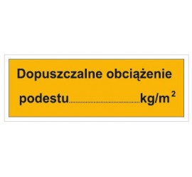 Dopuszczalne obciążenie podestu: …KG/M2 (853-03)