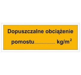 Dopuszczalne obciążenie pomostu: …KG/M2 (853-04)