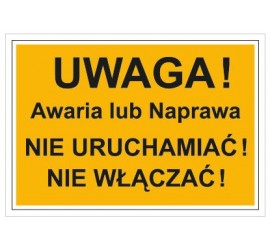 Uwaga! Awaria lub naprawa. Nie uruchamiać! Nie włączać! (854)