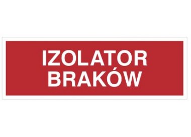 Izolator braków (802-05)