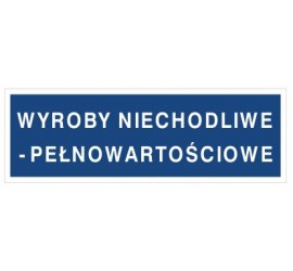 Wyroby niechodliwe - pełnowartościowe (802-11)