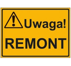 UWAGA! REMONT (319-07)