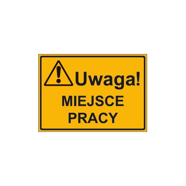 UWAGA! MIEJSCE PRACY (319-15)