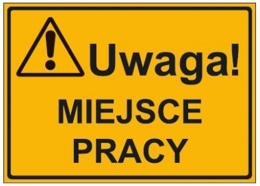 UWAGA! MIEJSCE PRACY (319-15)