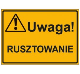 UWAGA! RUSZTOWANIE (319-21)