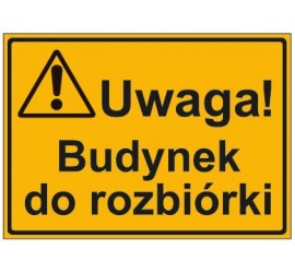 UWAGA! BUDYNEK DO ROZBIÓRKI (319-32)