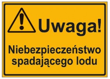 UWAGA! NIEBEZPIECZEŃSTWO SPADAJĄCEGO LODU (319-37)