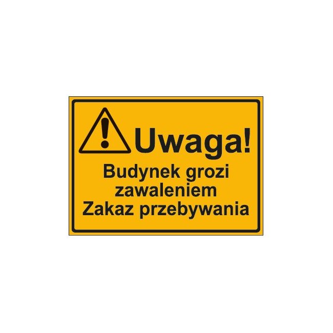 UWAGA! BUDYNEK GROZI ZAWALENIEM. ZAKAZ PRZEBYWANIA (319-38)