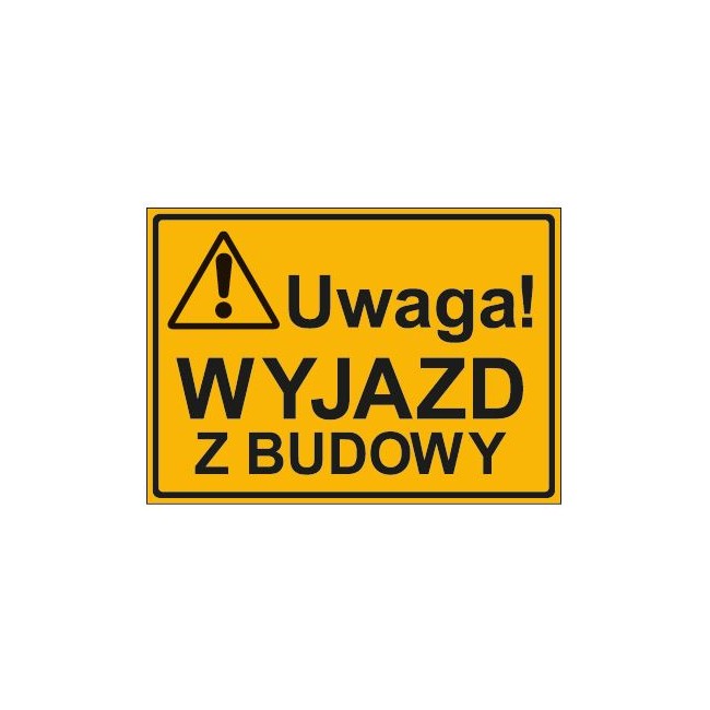 UWAGA! WYJAZD Z BUDOWY (319-45)