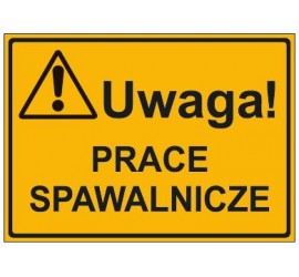 UWAGA! PRACE SPAWALNICZE (319-49)