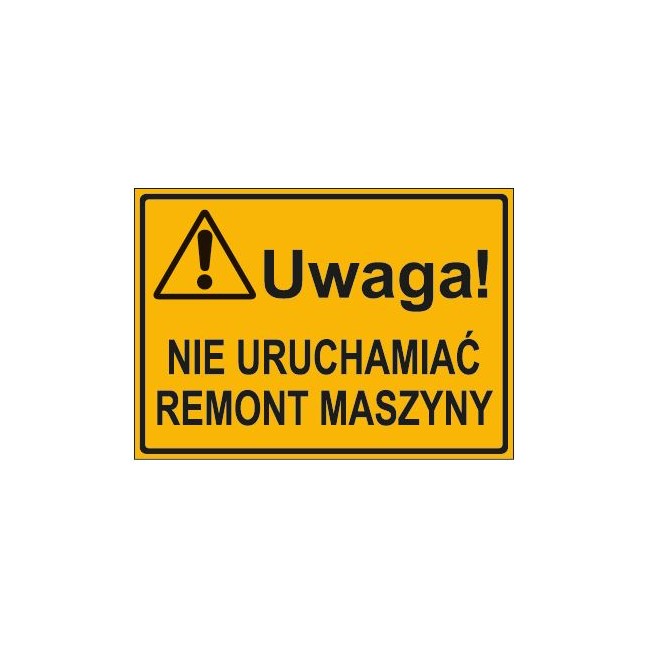 UWAGA! NIE URUCHAMIAĆ REMONT MASZYNY (319-57)