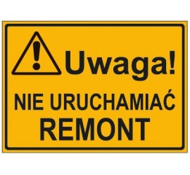 UWAGA! NIE URUCHAMIAĆ REMONT (319-60)