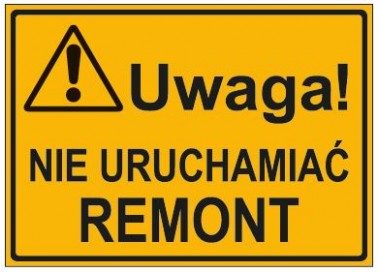 UWAGA! NIE URUCHAMIAĆ REMONT (319-60)